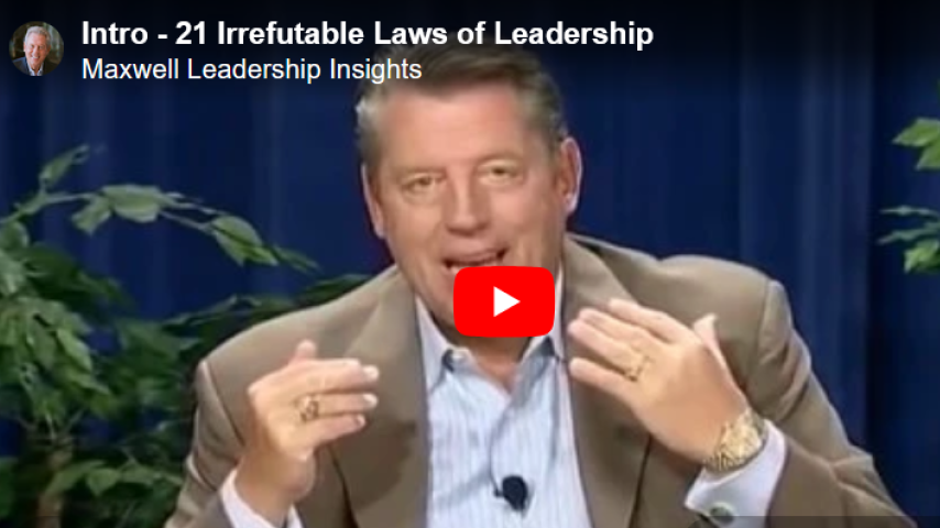 The 21 Irrefutable Laws of Leadership