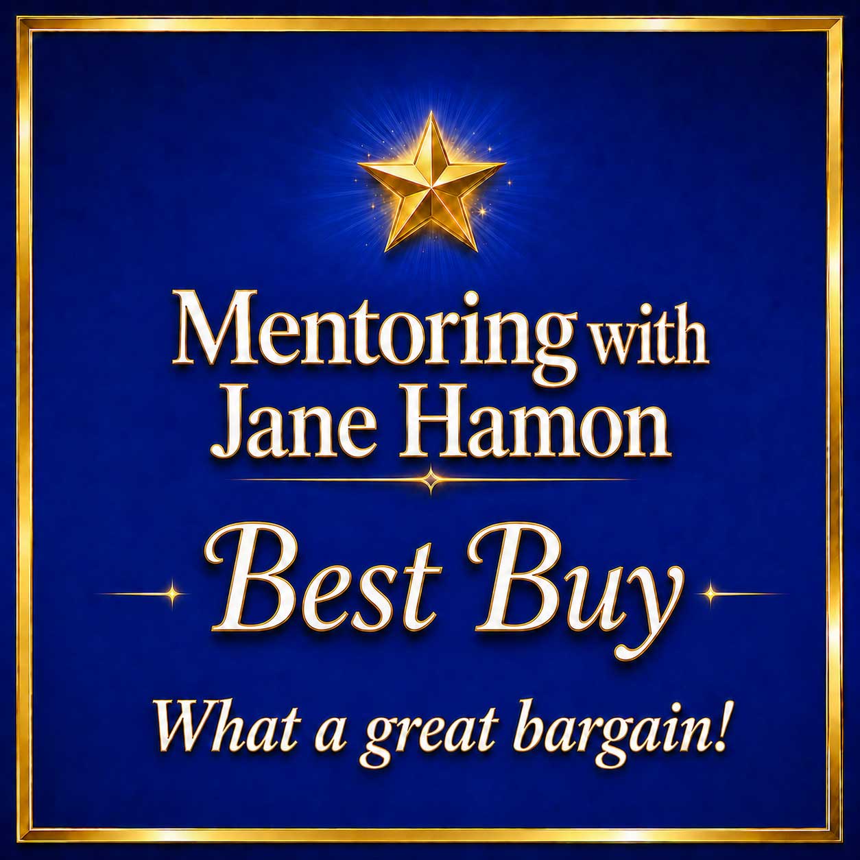 Mentoring with Jane Hamon