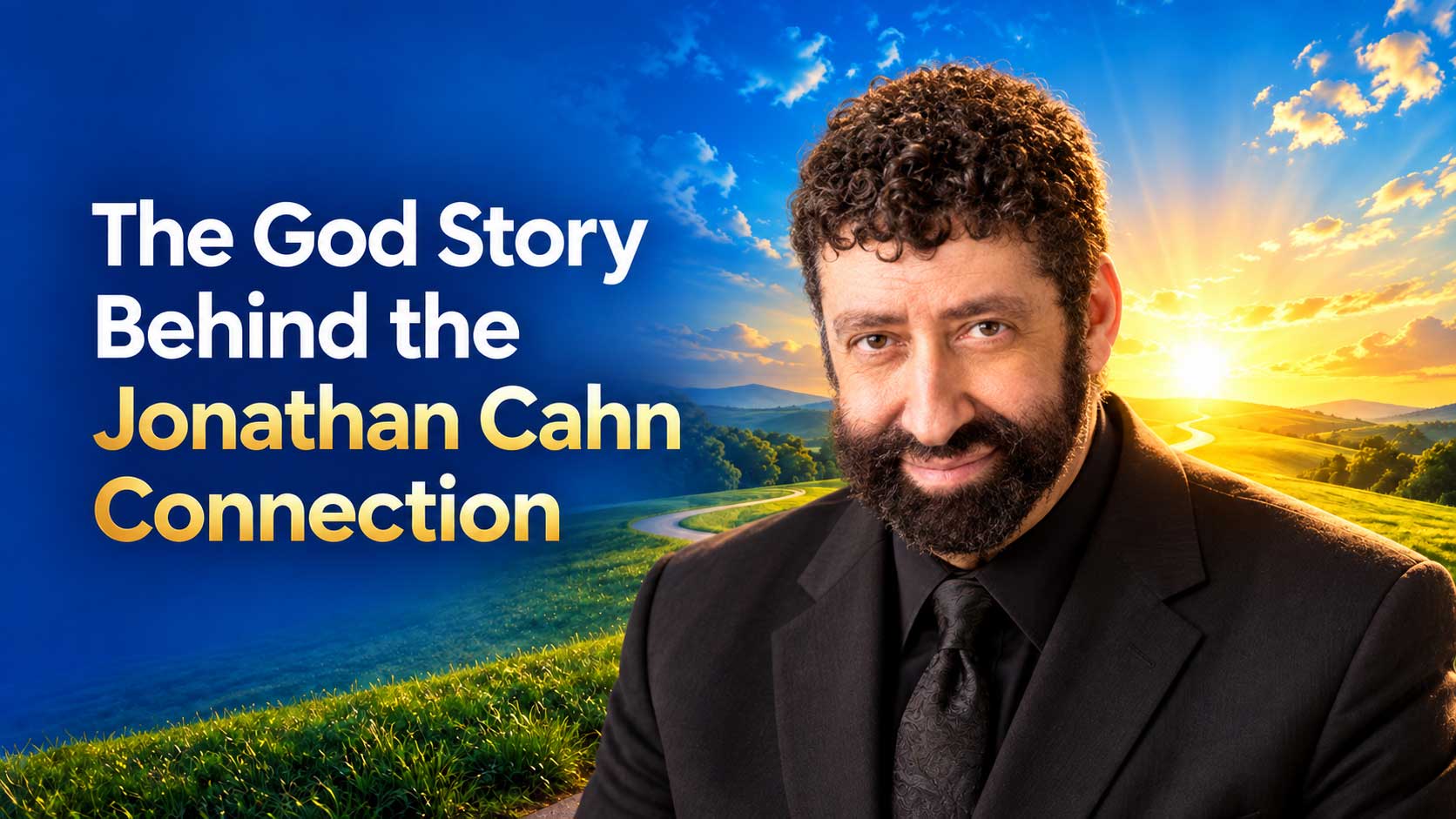 The God story behind the Jonathan Cahn connection